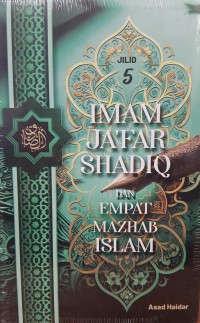 Imam Ja'far Shadiq dan Empat Mazhab Islam (JIilid 5)