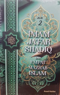 Imam Ja'far Shadiq dan Empat Mazhab Islam (JIilid 2)