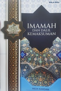 Imamah dan Dalil Kemaksuman; Tafsir alquran atas tematis (cetakan ke2)