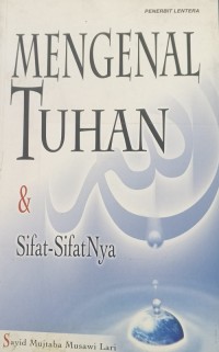 Image of MENGENAL TUHAN & Sifat-SifatNya