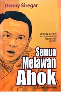 Semua Melawan Ahok