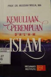 Kemuliaan perempuan dalam islam