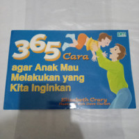 365 cara agar anak mau melakukan yang kita inginkan