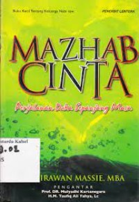 Mazhab Cinta Perjalanan Duka Sepanjang Masa