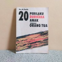20 prilaku durhaka orang tua terhadap anak