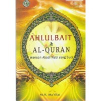 Ahlul bait dan al-quran : warisan abadi nabi yang suci