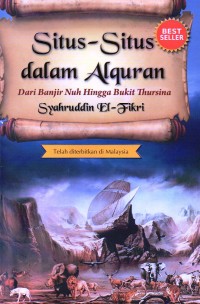 Situs-situs dalam al-qur'an : dari banjir nuh hingga bukit thursina