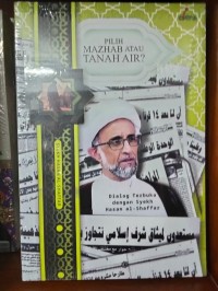 Pilih Mazhab Atau Tanah Air: Dialog Terbuka dengan Syekh Hasan Al-Shaffar
