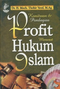 Kemitraan dan pembagian profit menurut hukum islam
