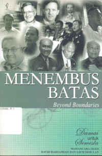 Menembus batas=beyond boundaries damai untuk semesta-wawancara