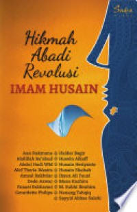 Hikmah abadi revolusi Imam Husain