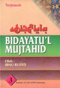Bidayatul mujtahid (3) : terjemah