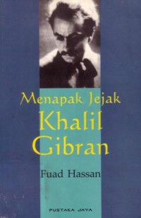 Menapak jejak Khalil Gibran